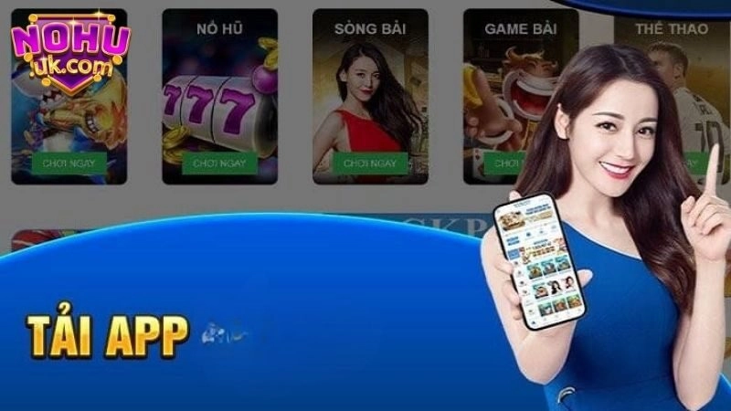 Tại sao nên chọn Tải App Nohu thay vì chơi trên trình duyệt web?